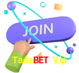 Junte-se ao cassino Tadabet Vip hoje mesmo