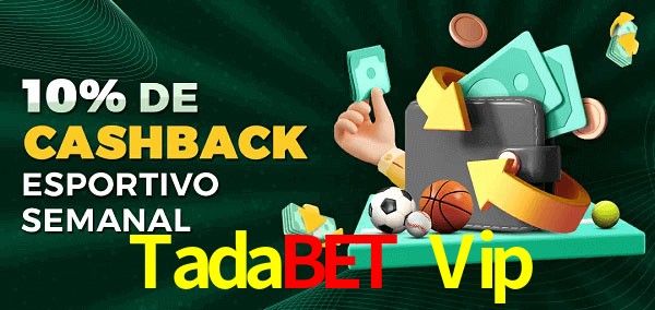 10% de bônus de cashback na Tadabet Vip